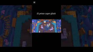 El Primo Super Glitch. How this is  possible 🤯.#brawlstarsgame #edit#glitch .