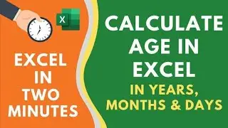 How to calculate Age in Year , Month and Days || How to calculate Age Using a Date of Birth in Excel