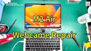 Fixing Water-Damaged Webcam Cable on 2022 MacBook Air M2 A2681 | Step-by-Step Guide
