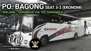 TRIP REPORT BUKAN TRIP KUSUT!!!, PO. Bagong Ekonomi ATB 3-2 (Malang - Surabaya)