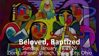 January 11, 2026 - Sunday Worship at Zion Lutheran Church, Valley City, OH