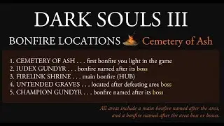 Dark Souls III &brvbar; Bonfire Locations in Cemetery of Ash