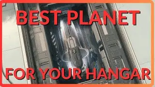 Какая планета лучше всего подходит для постоянных ангаров? | Star Citizen