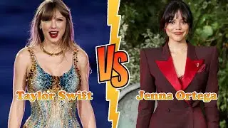 Taylor Swift VS Jenna Ortega (Wednesday) Transformation ★ From Baby To 2025