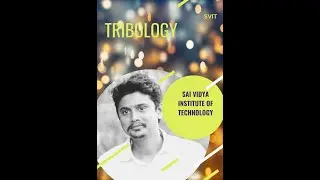 Tribology Introduction#Module 1#VTU#SVIT@SAVI#ARJUNSREDDY#