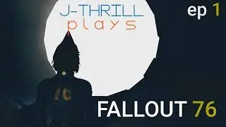 BRAVE NEW WORLD! Fallout 76 ep1