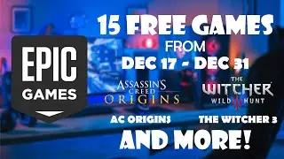EPIC GAMES 🔥 ((Free 15 Games)) How to Get those 15 Games & What are the 15 Games