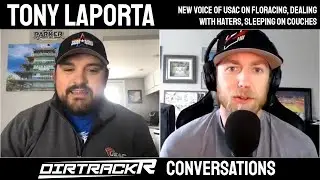 Tony LaPorta | New voice of USAC on FloRacing | DIRTRACKR Conversations