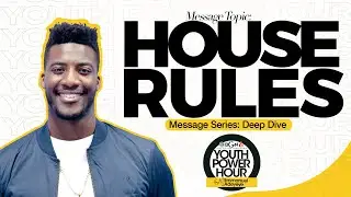 House Rules | Deep Dive (Part 2) | Minister Emmanuel Adeyeye