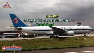Beautiful Kathmandu & Air Traffic Jam Yati Airlines - Sharda Events Nepal