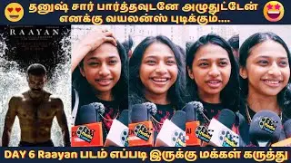 😍 Day 6 தனுஷ் சார் பார்த்தவுடனே அழுதுட்டேன்  | Raayan Public Review | Dhanush, SJ Suryah