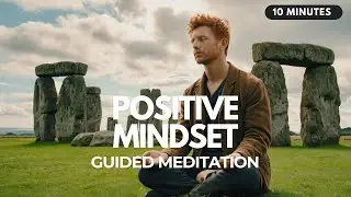 🌞 Start Your Day With a Positive Mindset: 10 Minute Morning Guided Meditation to Begin Your Day