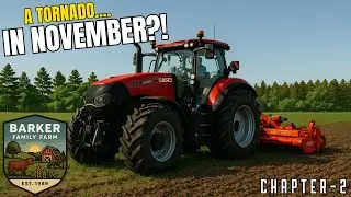 A tornado strikes, but did it hit us? | Farming Simulator 25 Barker Family Farm | Chapter 2