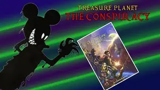 Disney's Treasure Planet Box Office Bomb (Treasure Planet/Disney Theory)
