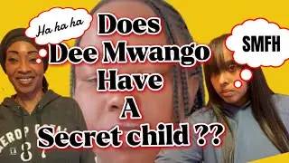 Is Dee Mwango Hiding a SECRET Child Somewhere?