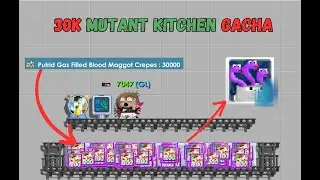 30K Mutant Kitchen Gacha | Growtopia