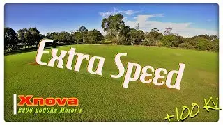 FPV | Extra Speed  +100kv | Xnova 2206 2500kv Motor's/Tuning Session - 75% Locked In | Freestyle