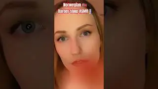 🇳🇴Norwegian Barber shop🇳🇴 (clip) #shorts #short #asmr #barber #barbershop #roleplay #norwegian