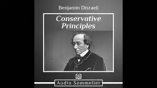 Conservative Principles - Benjamin Disraeli