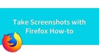 Firefox Screenshots (How to)