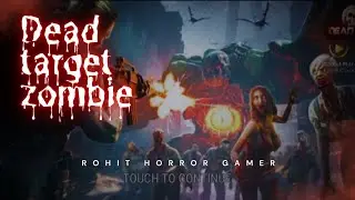 DEAD TARGET ZOMBIE #NEW GUN # 