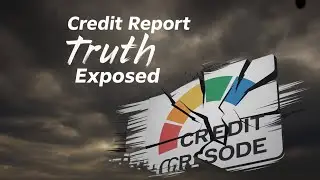 The Truth About Credit Reports They Don't Tell You!