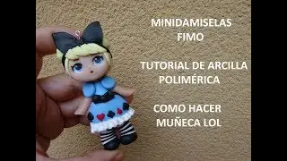 TUTORIAL DE FIMO DE COMO HACER UNA MUÑECA LOL