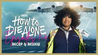 How to Die Alone Episodes 1-4 Recap: Quirky or Cringey?