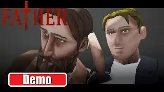 FATHER (Demo) Full Gameplay 👁️ Indie Horror Game No Commentary
