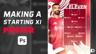 Starting XI Poster Design in Photoshop | Football Lineup Graphic! [FREE PSD]