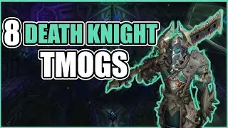 World of Warcaft - 8 Amazing Death knight Transmogs