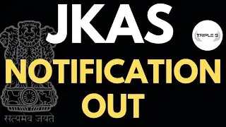 JKAS 2025 NOTIFICATION OUT @TripleSClasses