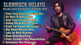 LAGU SLOW ROCK MELAYU PALING SEDIH 💔 FULL ALBUM | Cinta Tak Sampai
