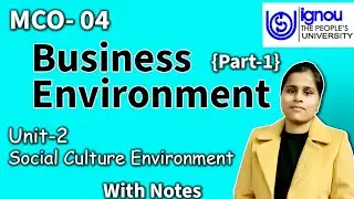 MCO-04 [Unit-2] Social Culture Environment. Unit-2 Important Question of Business Environment IGNOU