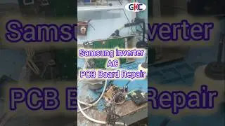 Samsung inverter AC PCB Board Repair