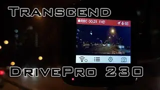 Transcend DrivePro 230 Video Sample & Features