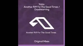 Yotto   Another Riff For The Good Times  (2020)