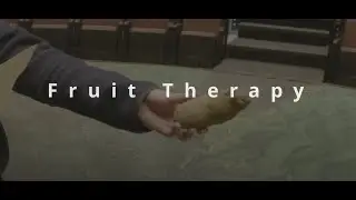 Fruit Therapy