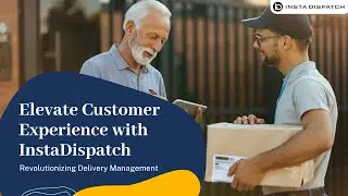 How Delivery Management Software Can Enhance Customer Experience?