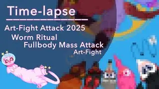 Timelapse: Art-Fight Attack 2025, Worm Ritual, Fullybody Mass Attack (Art- Fight)