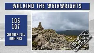 Walking the Wainwrights - 105 & 107 - Carrock Fell and High Pike