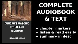 Duncan&rsquo;s Masonic Ritual and Monitor ⭐ By Malcolm C. Duncan. FULL Audiobook