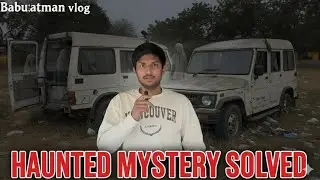 Haunted🧟ambulance🚑aur jeep accident ka sach, Babubatman🦇Vlog ke saath&hellip; #haunted #mystery #solve 