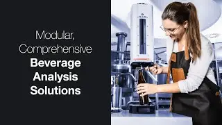 Beverage Analyzing Solutions: Complete Beverage Analysis Solutions Based on Decades of Experience