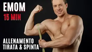 EMOM WORKOUT 15min - Allenamento PULL UP & PUSH UP / HIIT