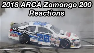 2018 ARCA Zomongo 200 Reactions