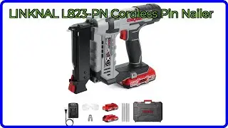 REVIEW (2026): LINKNAL L823-PN Cordless Pin Nailer. ESSENTIAL details.