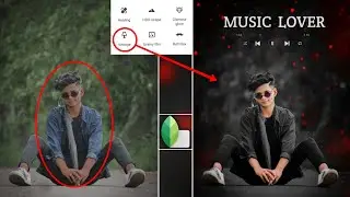 Snapseed Music Lover Photo Editing Tutorial | Snapseed Creative Photo Editing