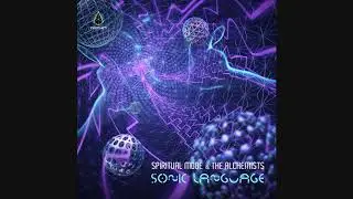 Spiritual Mode & The Alchemist - Sonic Language ᴴᴰ