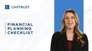 Financial Planning Checklist | CAPTRUST